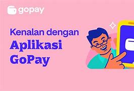 Aplikasi Gopay Adalah